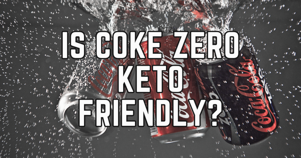 coke zero keto friendly